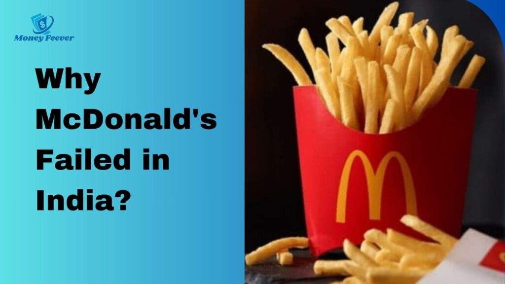 Why McDonald's Failed in India